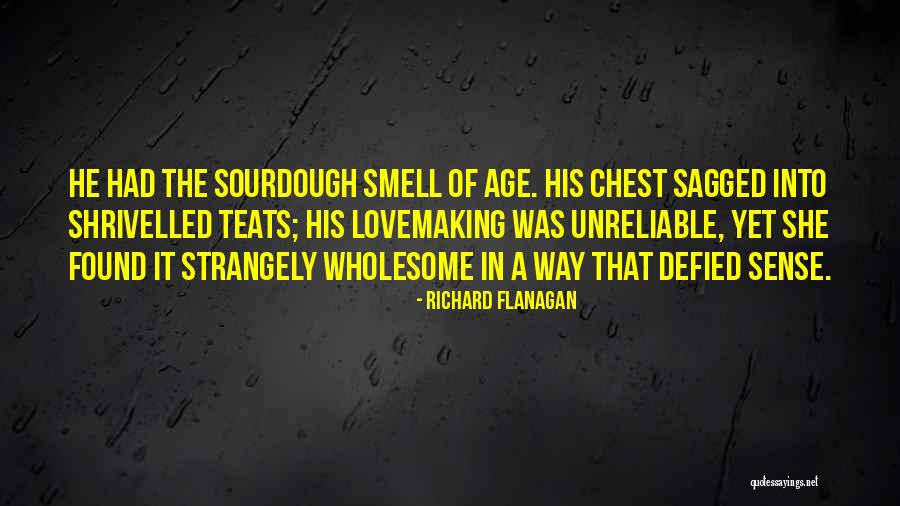 Vrischikam 1 Quotes By Richard Flanagan