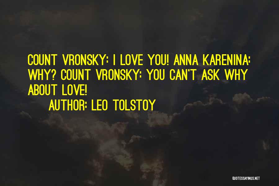 Vronsky Quotes By Leo Tolstoy