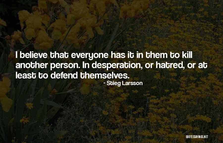 Vrsta Pasa Quotes By Stieg Larsson Vrsta Pasa Quotes By Stieg Larsson