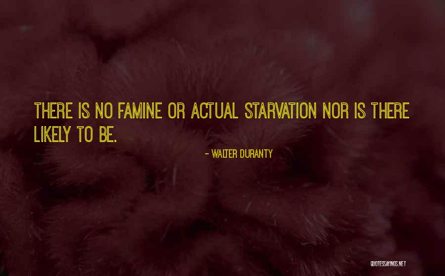 Vrsta Reci Quotes By Walter Duranty