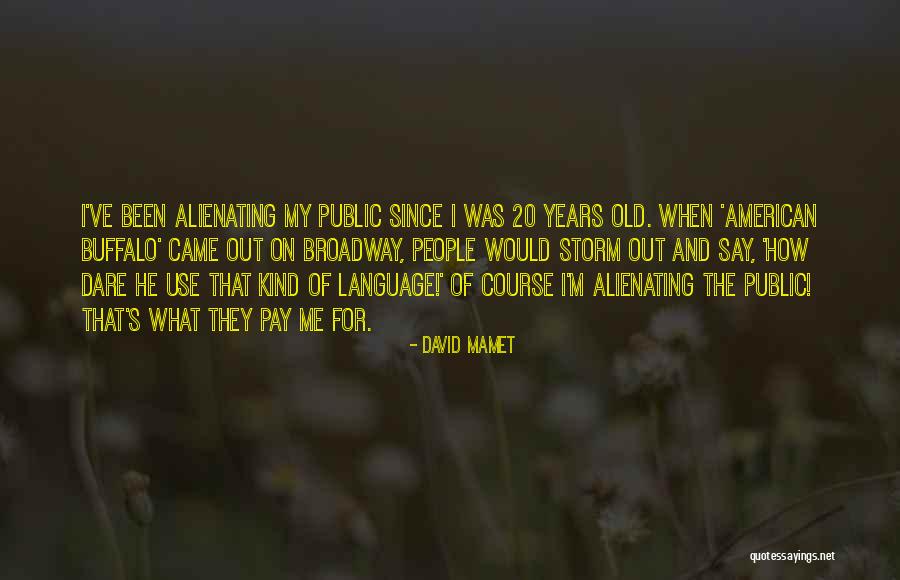 Vrtiska Arrest Quotes By David Mamet Vrtiska Arrest Quotes By David Mamet