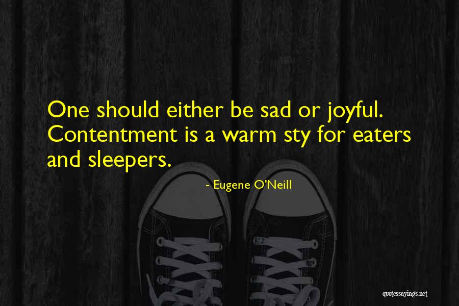 Vrtlarica Quotes By Eugene O'Neill Vrtlarica Quotes By Eugene O'Neill