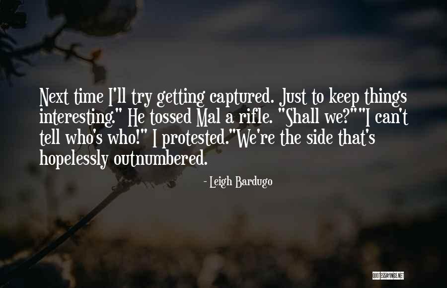 Vrtlarica Quotes By Leigh Bardugo Vrtlarica Quotes By Leigh Bardugo