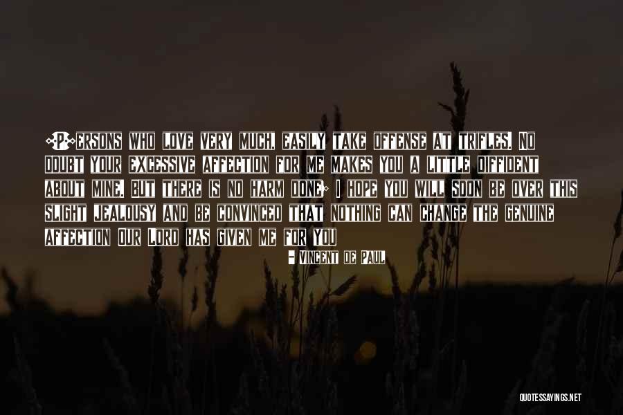 Vrtm 202 Quotes By Vincent De Paul Vrtm 202 Quotes By Vincent De Paul