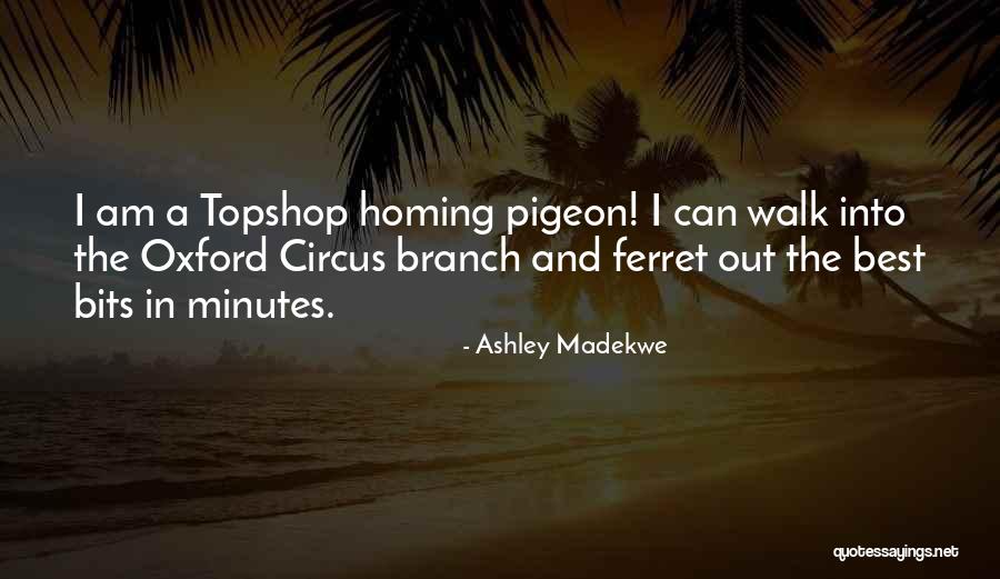 Vrtnarjenje Quotes By Ashley Madekwe Vrtnarjenje Quotes By Ashley Madekwe