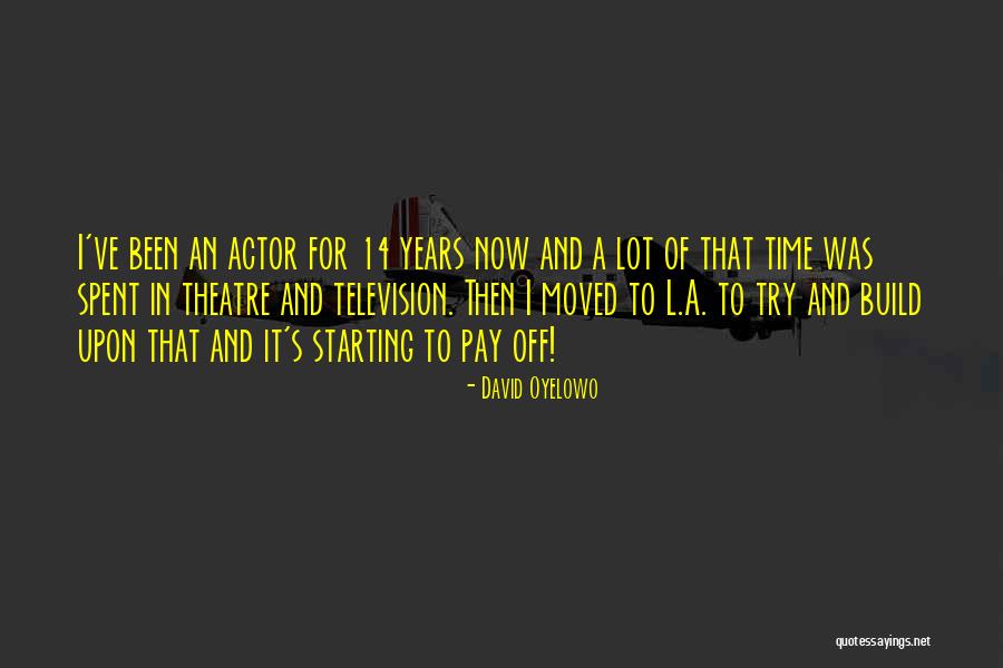Vrumi Quotes By David Oyelowo Vrumi Quotes By David Oyelowo