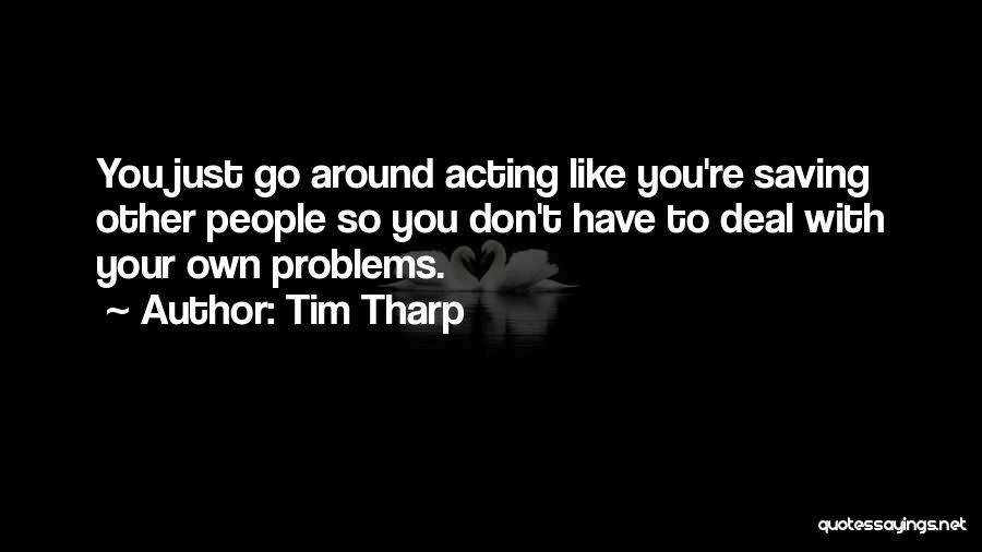 Vrutak Poslovnice Quotes By Tim Tharp