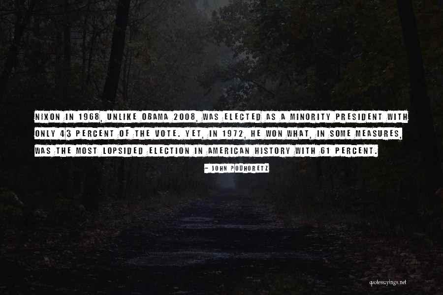 Vruyr Gevorgyan Quotes By John Podhoretz Vruyr Gevorgyan Quotes By John Podhoretz