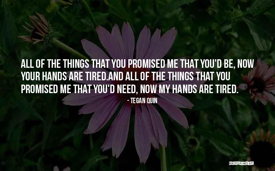 Vrzalka Quotes By Tegan Quin Vrzalka Quotes By Tegan Quin