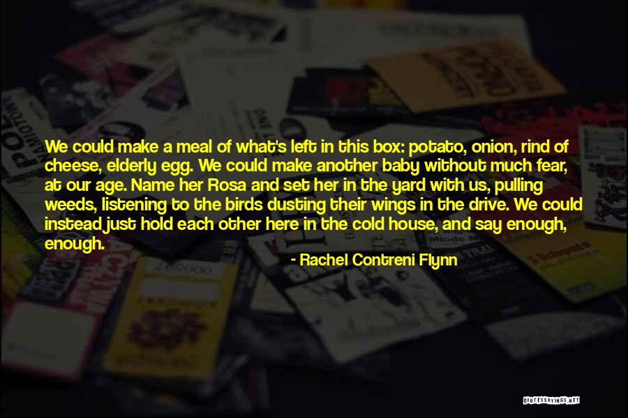 Vs Gaitonde Quotes By Rachel Contreni Flynn Vs Gaitonde Quotes By Rachel Contreni Flynn