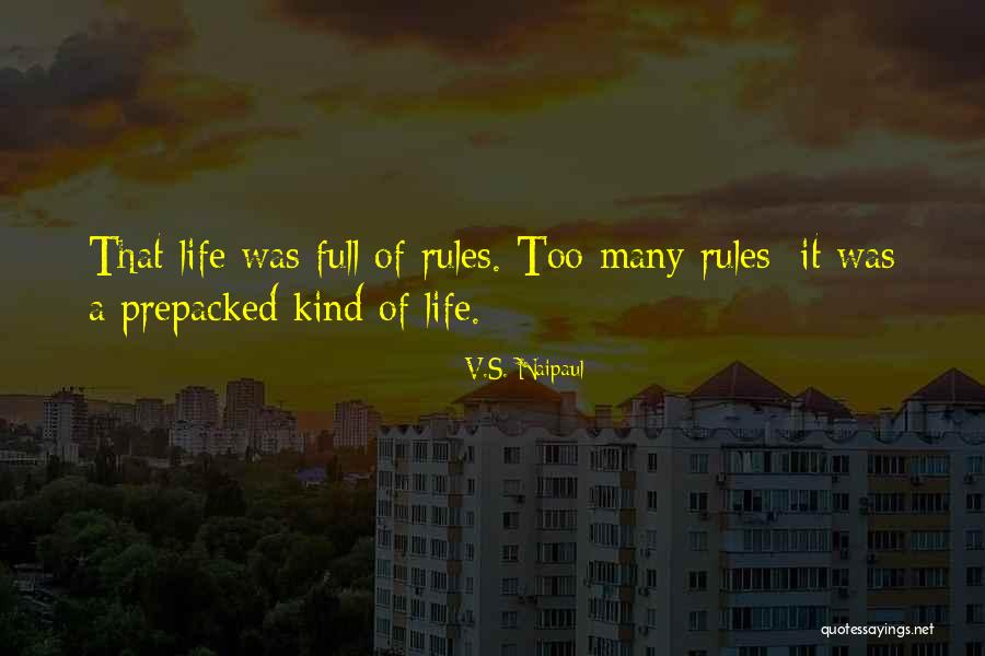 Vs Naipaul Quotes By V.S. Naipaul Vs Naipaul Quotes By V.S. Naipaul