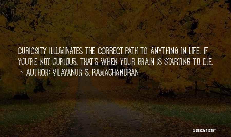 Vs Ramachandran Quotes By Vilayanur S. Ramachandran