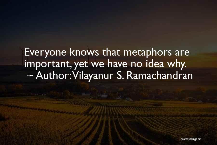 Vs Ramachandran Quotes By Vilayanur S. Ramachandran