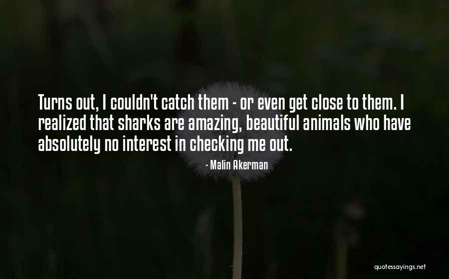 Vsakovaci Quotes By Malin Akerman Vsakovaci Quotes By Malin Akerman