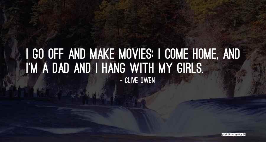 Vsblty Quotes By Clive Owen Vsblty Quotes By Clive Owen