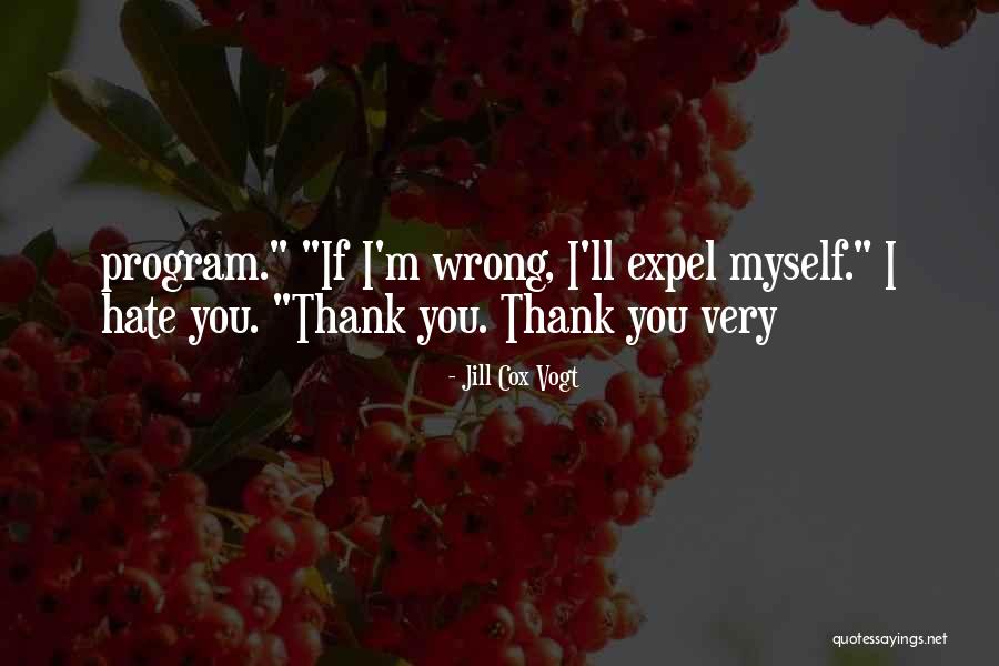 Vsetkovyhodne Quotes By Jill Cox Vogt Vsetkovyhodne Quotes By Jill Cox Vogt
