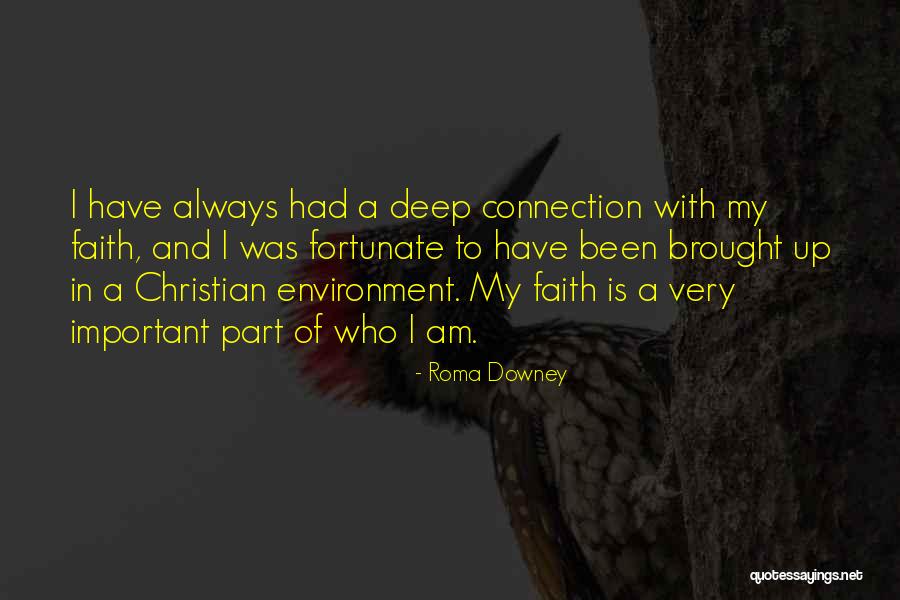 Vska Ak Quotes By Roma Downey Vska Ak Quotes By Roma Downey