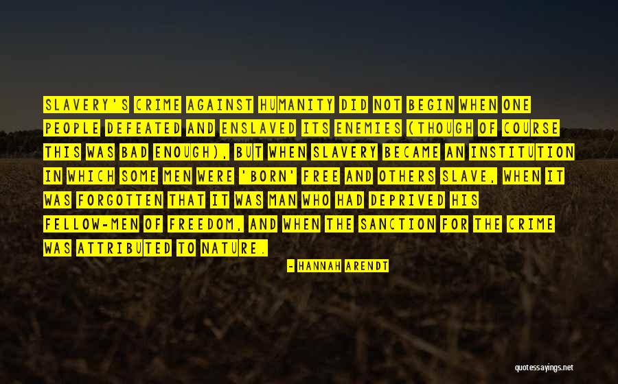 Vsr Market Quotes By Hannah Arendt Vsr Market Quotes By Hannah Arendt