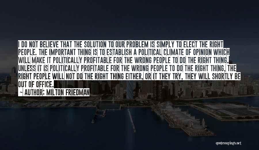 Vtrahetut Quotes By Milton Friedman