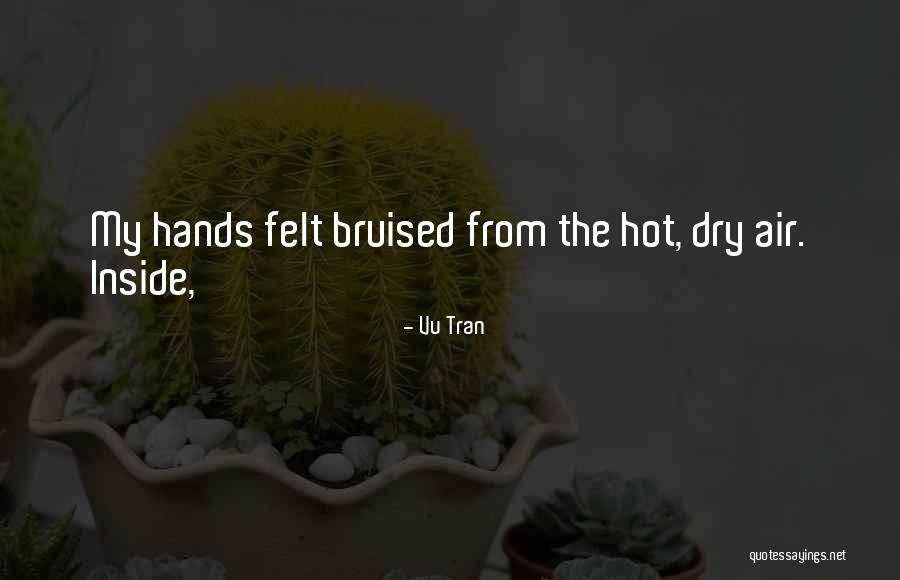 Vu Tran Quotes 1358788 Vu Tran Quotes 1358788
