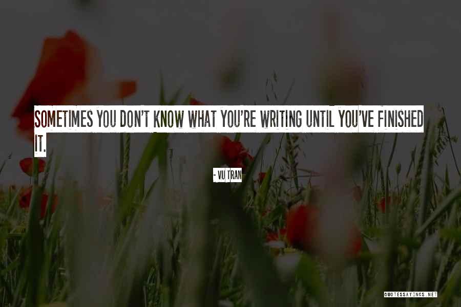 Vu Tran Quotes 1760790 Vu Tran Quotes 1760790