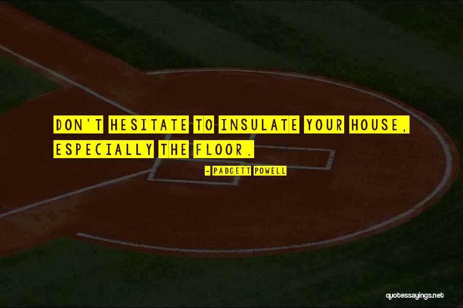 Vubu Sklep Quotes By Padgett Powell Vubu Sklep Quotes By Padgett Powell
