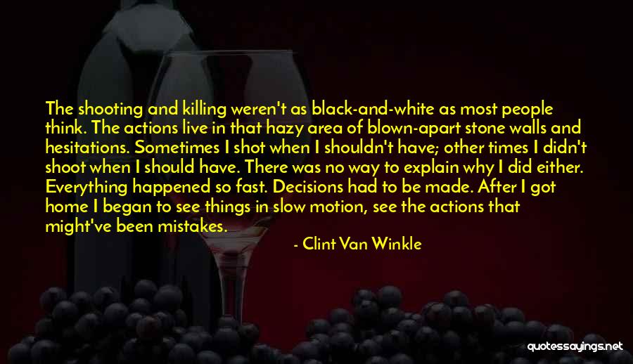 Vuelan Los Pavorreales Quotes By Clint Van Winkle Vuelan Los Pavorreales Quotes By Clint Van Winkle