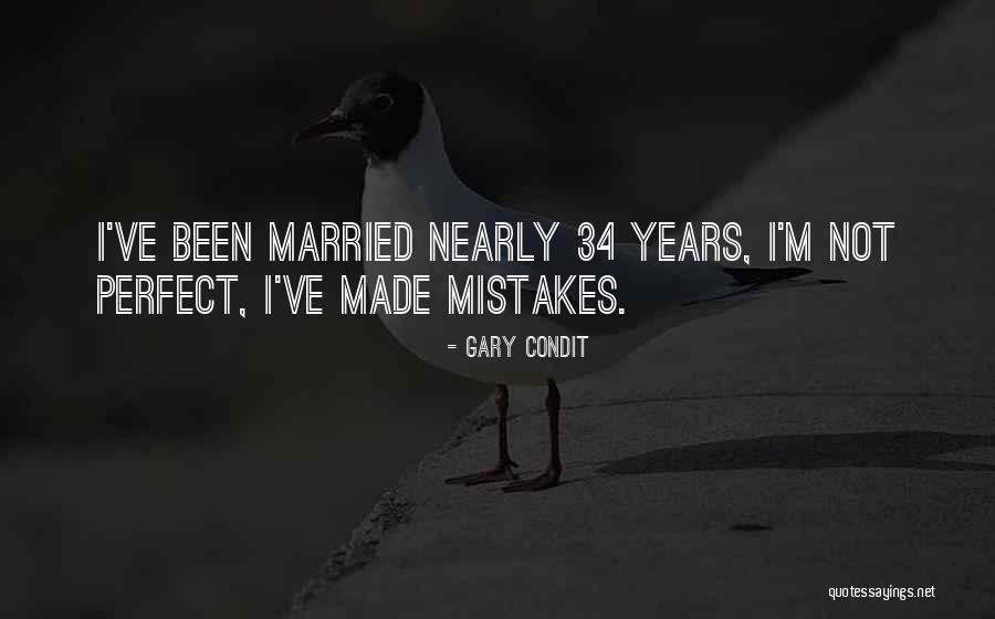 Vuemore Quotes By Gary Condit Vuemore Quotes By Gary Condit