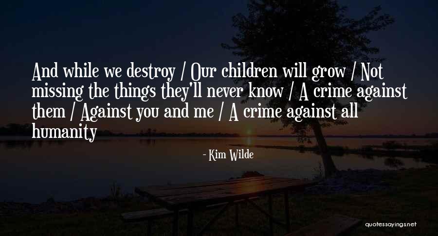Vuestro And Vuestra Quotes By Kim Wilde Vuestro And Vuestra Quotes By Kim Wilde