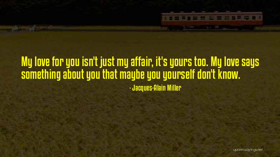 Vugt Song Quotes By Jacques-Alain Miller Vugt Song Quotes By Jacques-Alain Miller