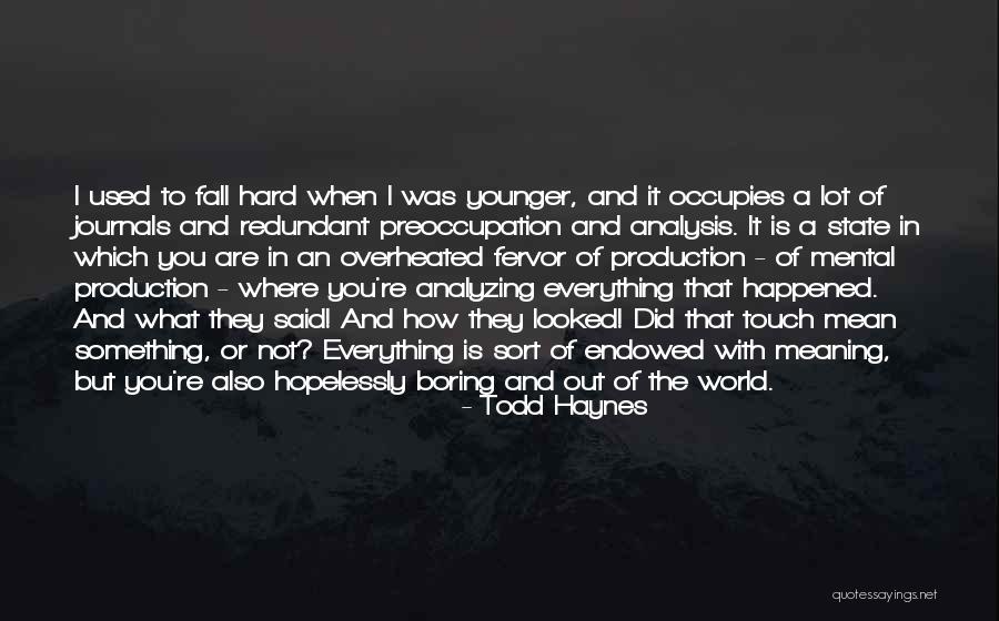Vuhl Quotes By Todd Haynes Vuhl Quotes By Todd Haynes
