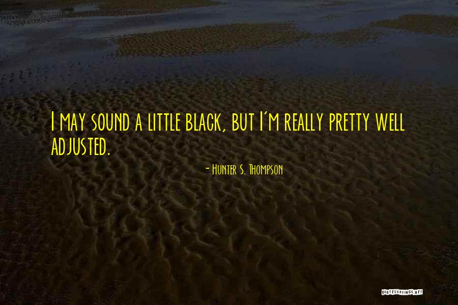 Vuillemin Odile Quotes By Hunter S. Thompson Vuillemin Odile Quotes By Hunter S. Thompson