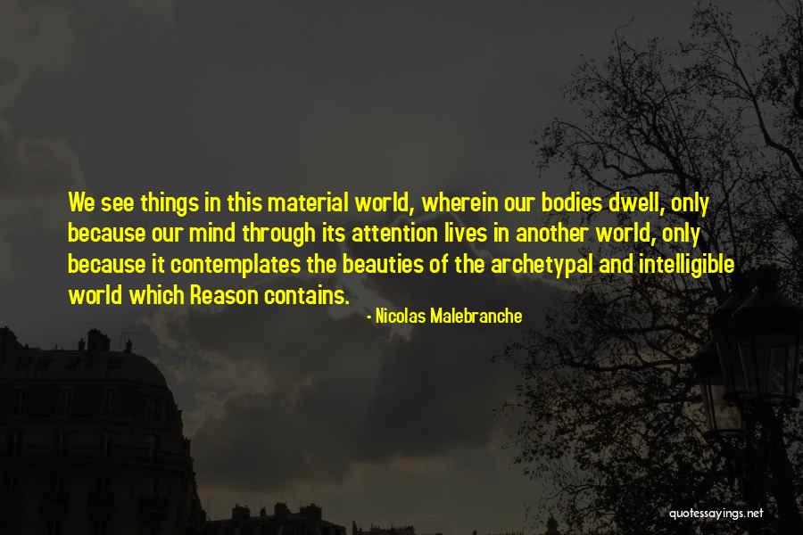 Vuilleumier Heat Quotes By Nicolas Malebranche Vuilleumier Heat Quotes By Nicolas Malebranche