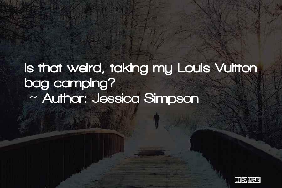 Vuitton Quotes By Jessica Simpson