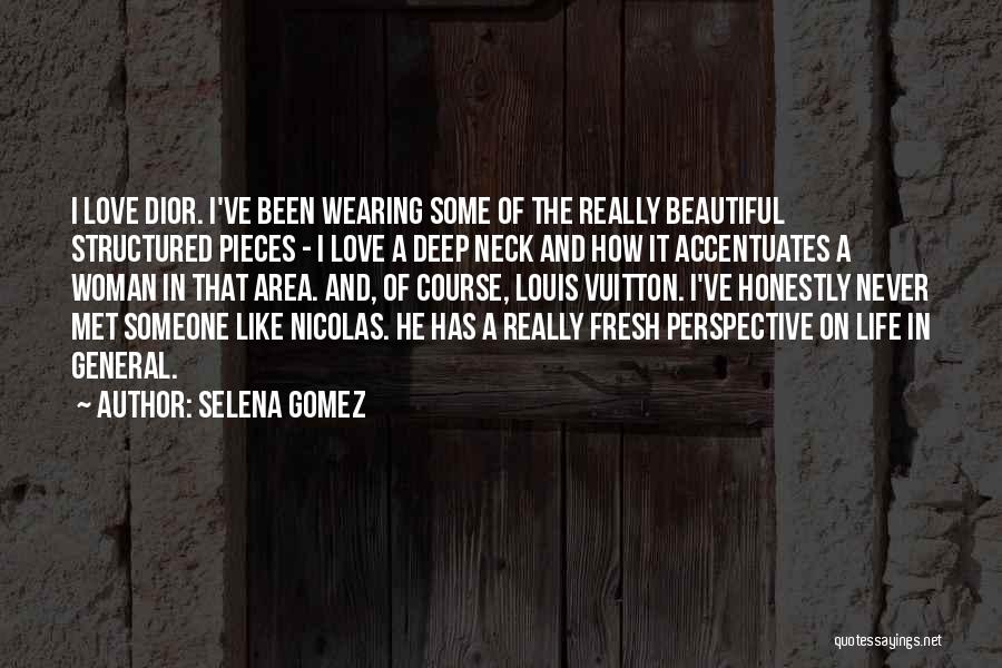 Vuitton Quotes By Selena Gomez