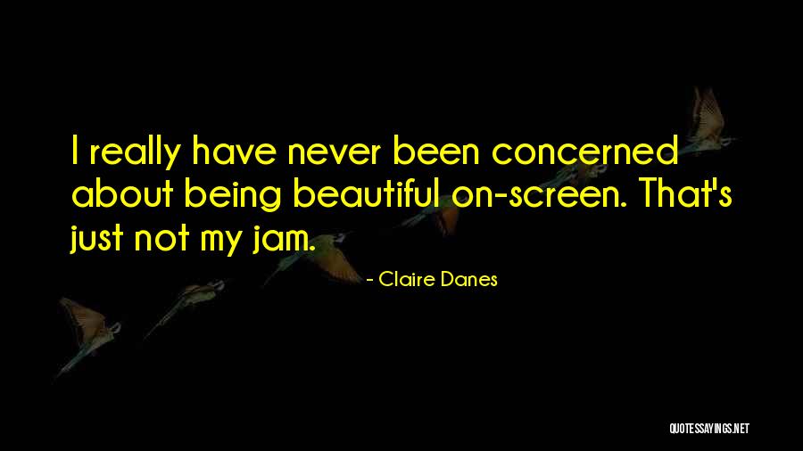 Vujadinovic Transfermarkt Quotes By Claire Danes Vujadinovic Transfermarkt Quotes By Claire Danes
