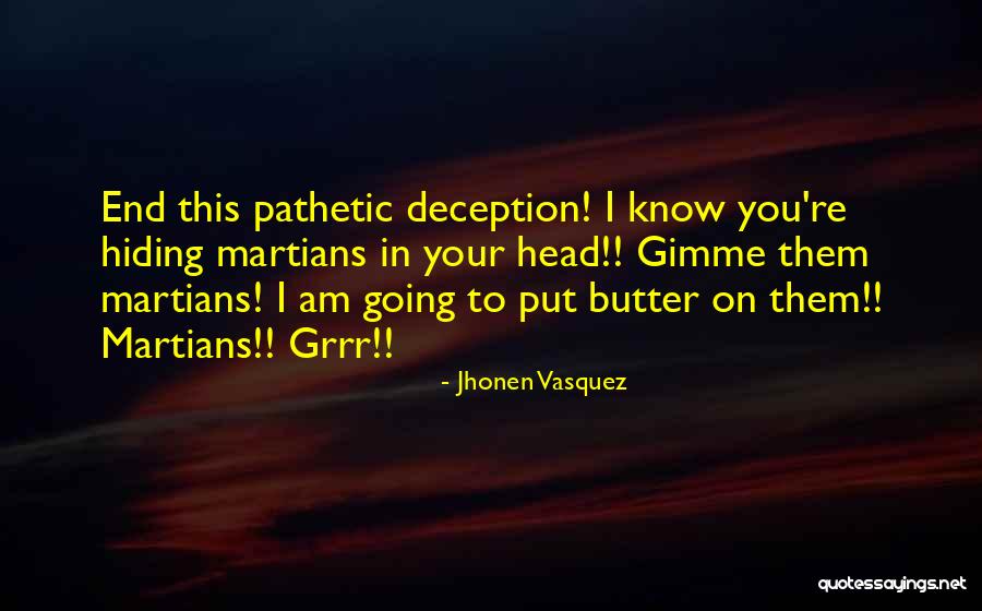 Vujadinovic Transfermarkt Quotes By Jhonen Vasquez Vujadinovic Transfermarkt Quotes By Jhonen Vasquez