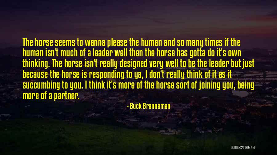 Vuka Bouldin Quotes By Buck Brannaman Vuka Bouldin Quotes By Buck Brannaman