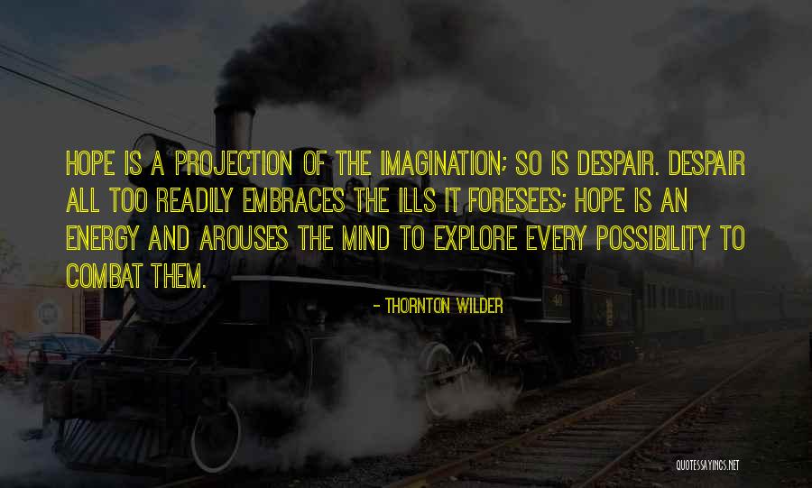 Vukadinovic Dragan Quotes By Thornton Wilder Vukadinovic Dragan Quotes By Thornton Wilder