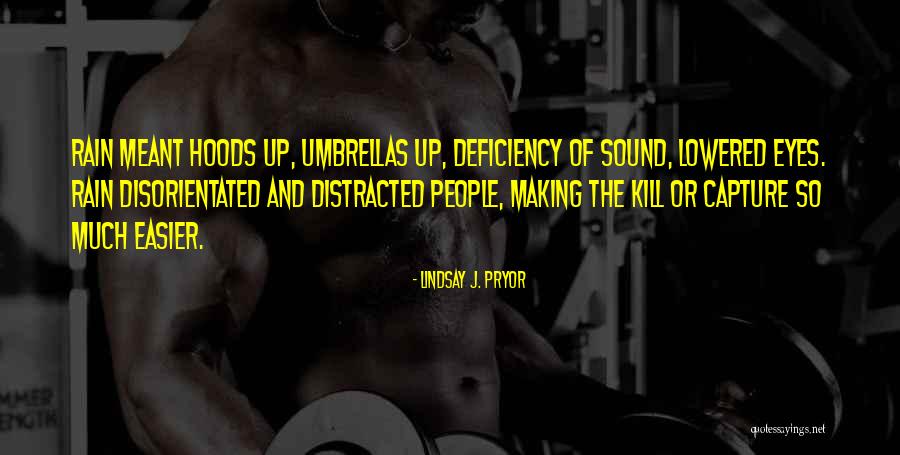 Vukadinovic Quotes By Lindsay J. Pryor Vukadinovic Quotes By Lindsay J. Pryor