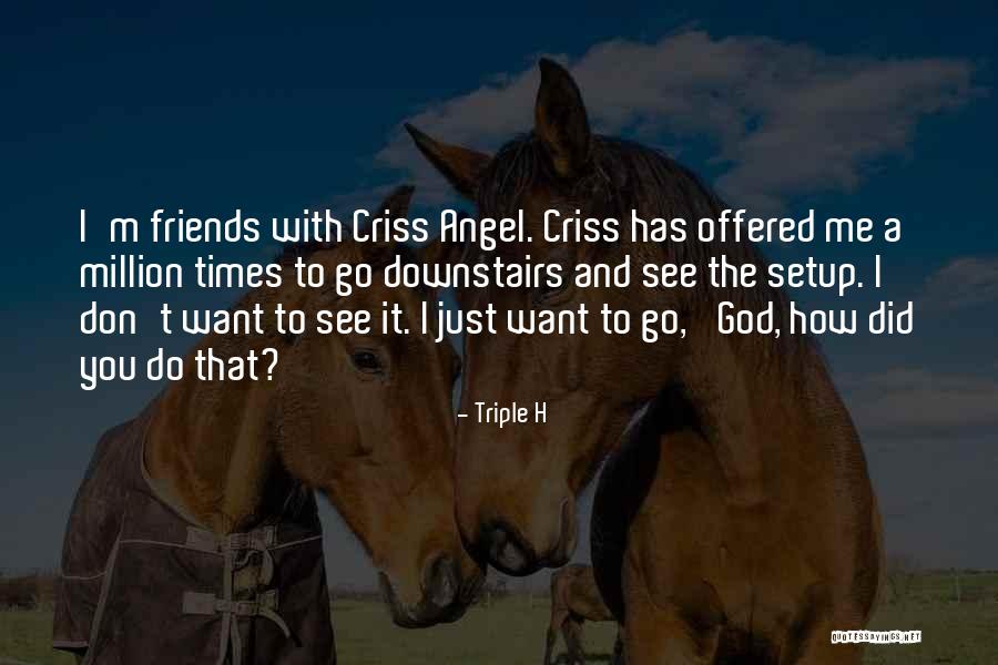 Vukcevic Quotes By Triple H Vukcevic Quotes By Triple H