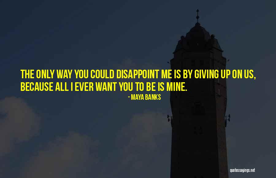 Vukica Radosavovic Quotes By Maya Banks Vukica Radosavovic Quotes By Maya Banks