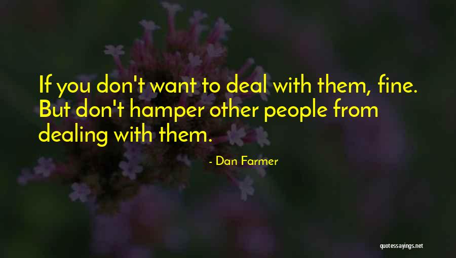 Vukmirovic Mateja Quotes By Dan Farmer Vukmirovic Mateja Quotes By Dan Farmer