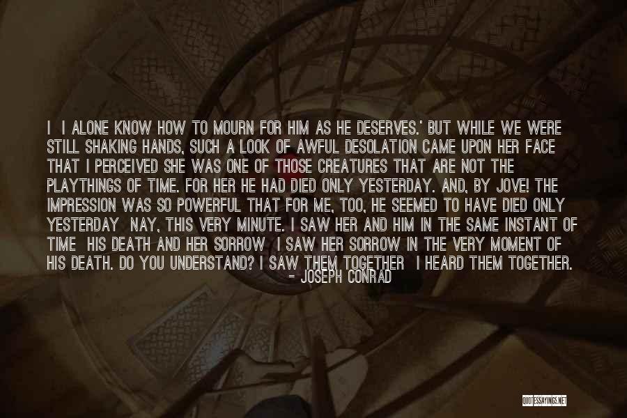 Vukosava Crnjanski Quotes By Joseph Conrad Vukosava Crnjanski Quotes By Joseph Conrad