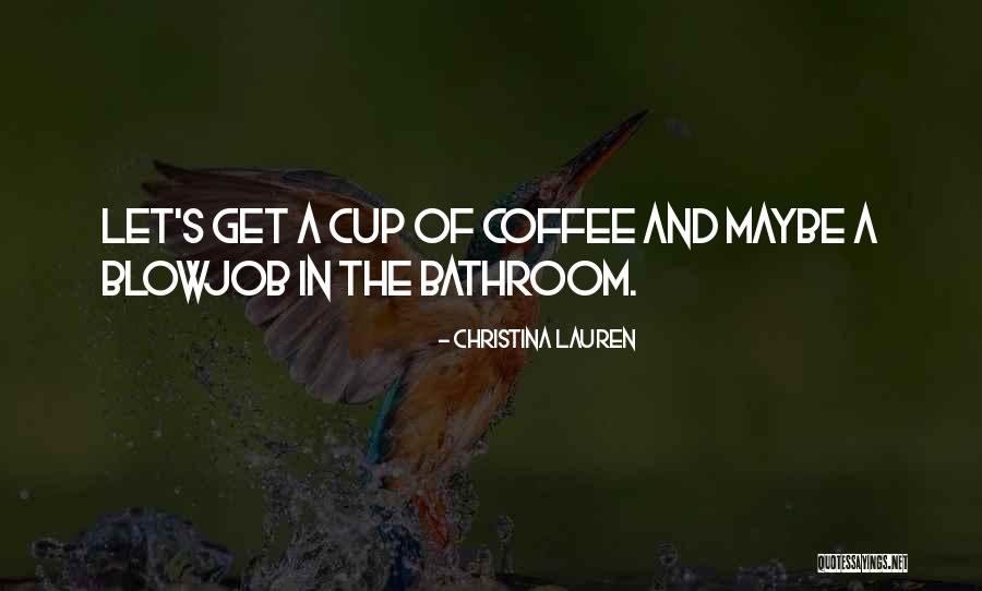 Vukovic Jag Quotes By Christina Lauren Vukovic Jag Quotes By Christina Lauren