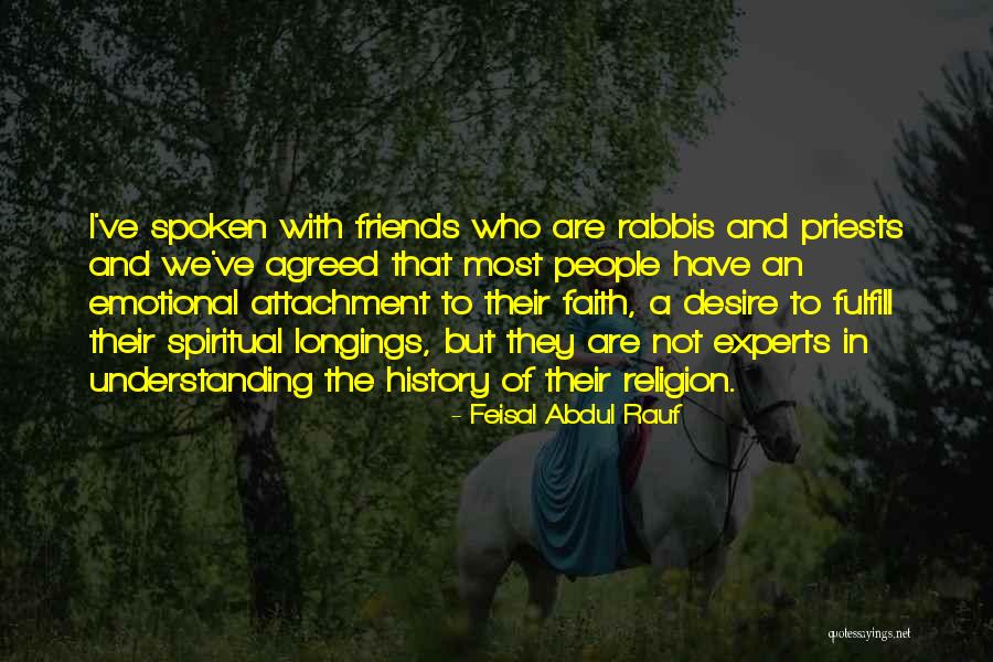 Vuksa Inzenjering Quotes By Feisal Abdul Rauf