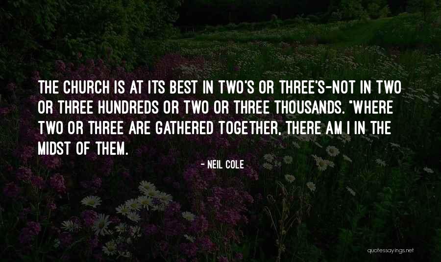 Vuksani Quotes By Neil Cole Vuksani Quotes By Neil Cole
