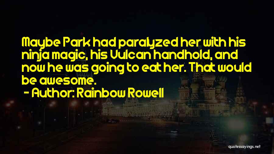 Vulcan Quotes By Rainbow Rowell