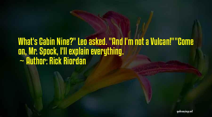 Vulcan Quotes By Rick Riordan