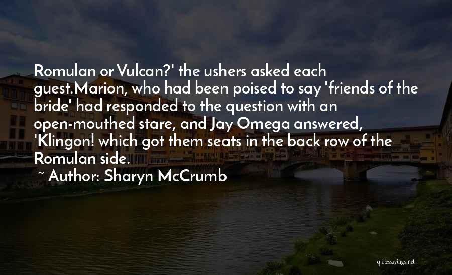 Vulcan Quotes By Sharyn McCrumb